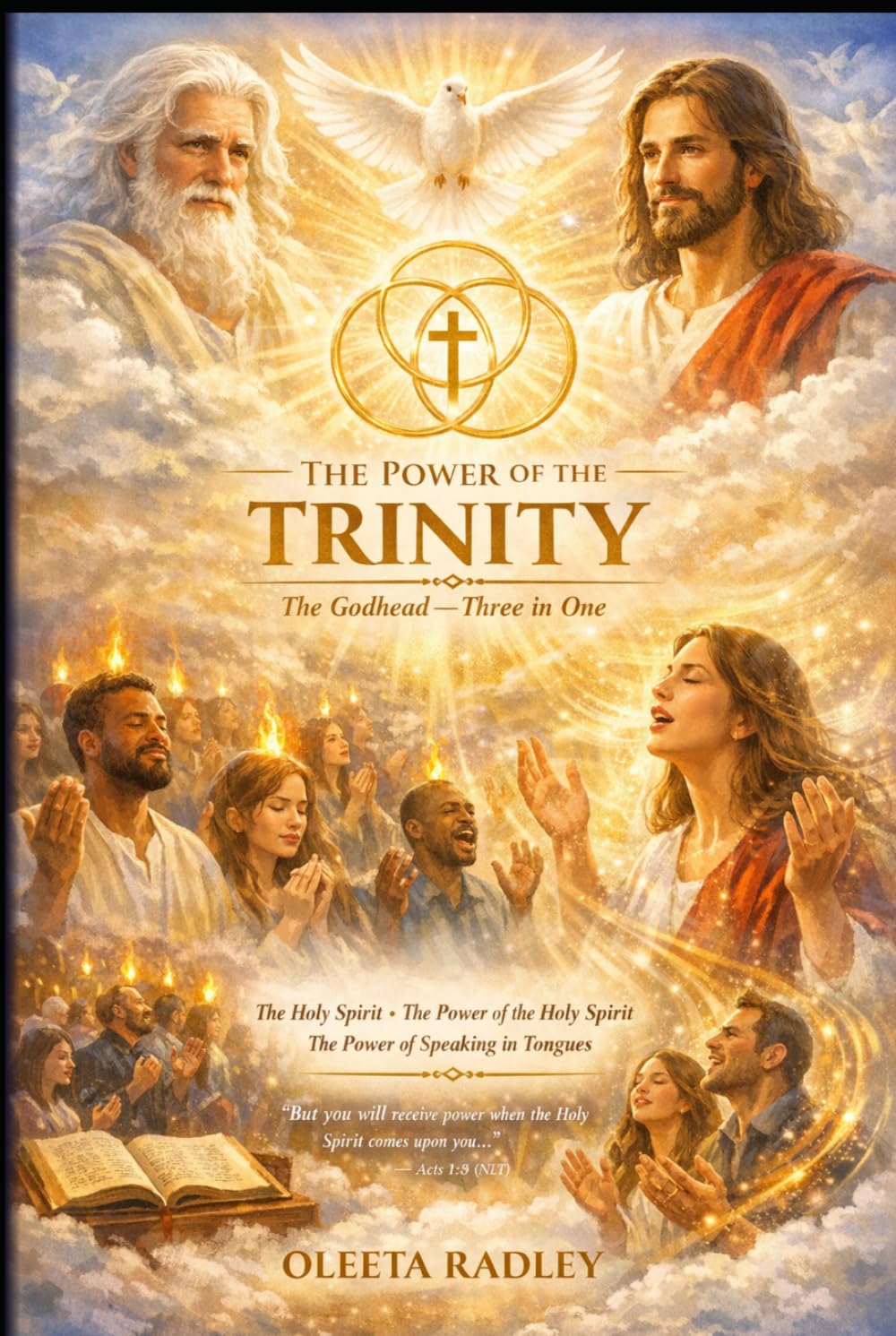The Power of the Trinity: The Godhead — Three in One