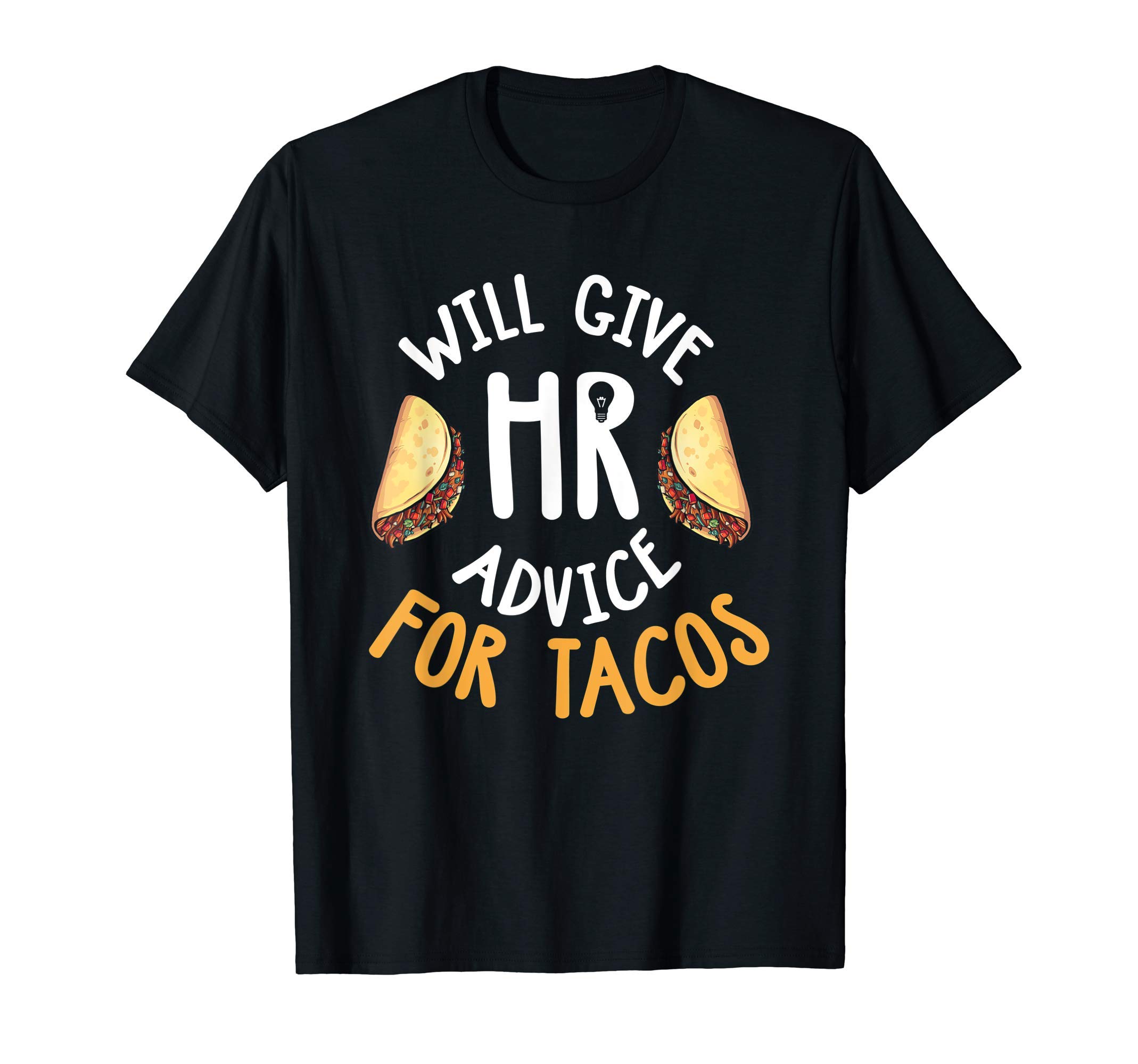 HR Giftz and ShirtzHuman Resources Shirt Funny HR Taco Lover HR Gift T-ShirtOEKO-TEX STANDARD 100