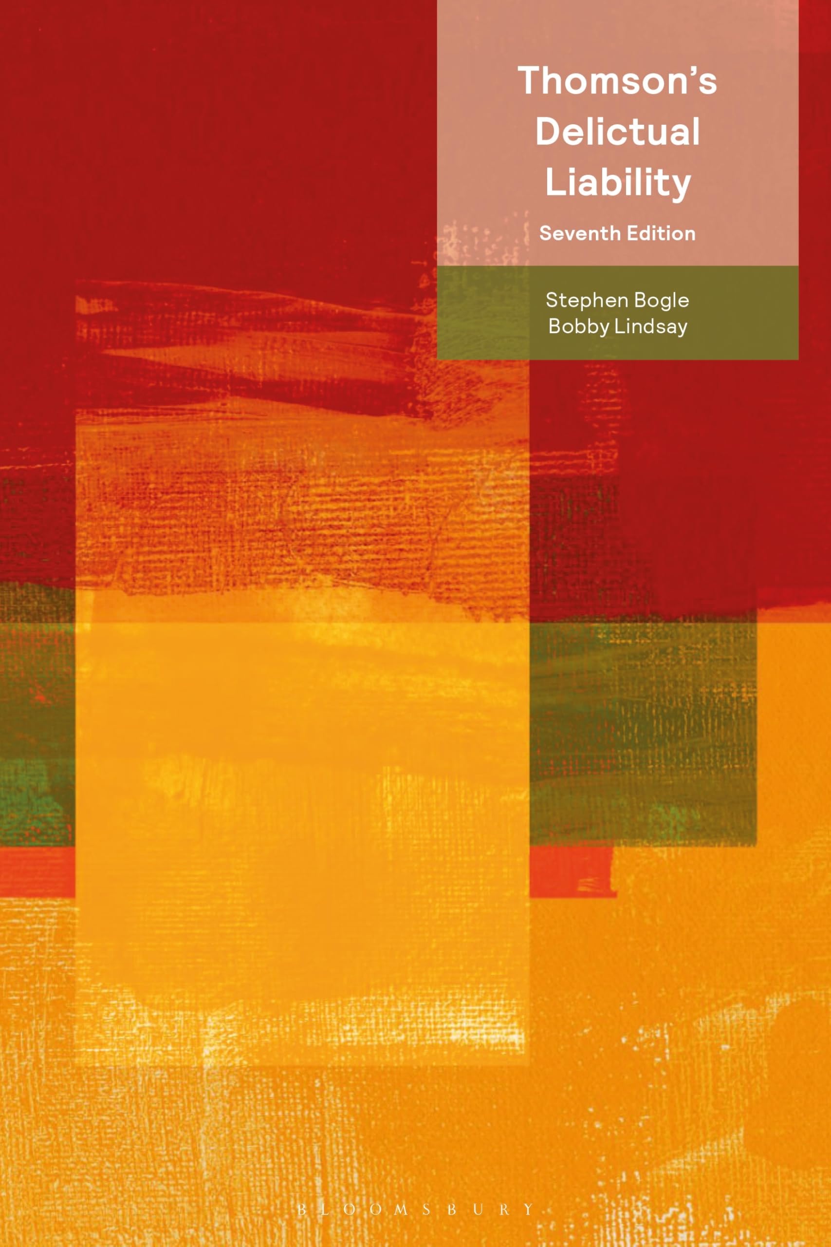 Thomson’s Delictual Liability by Bobby  Lindsay (Paperback Book)