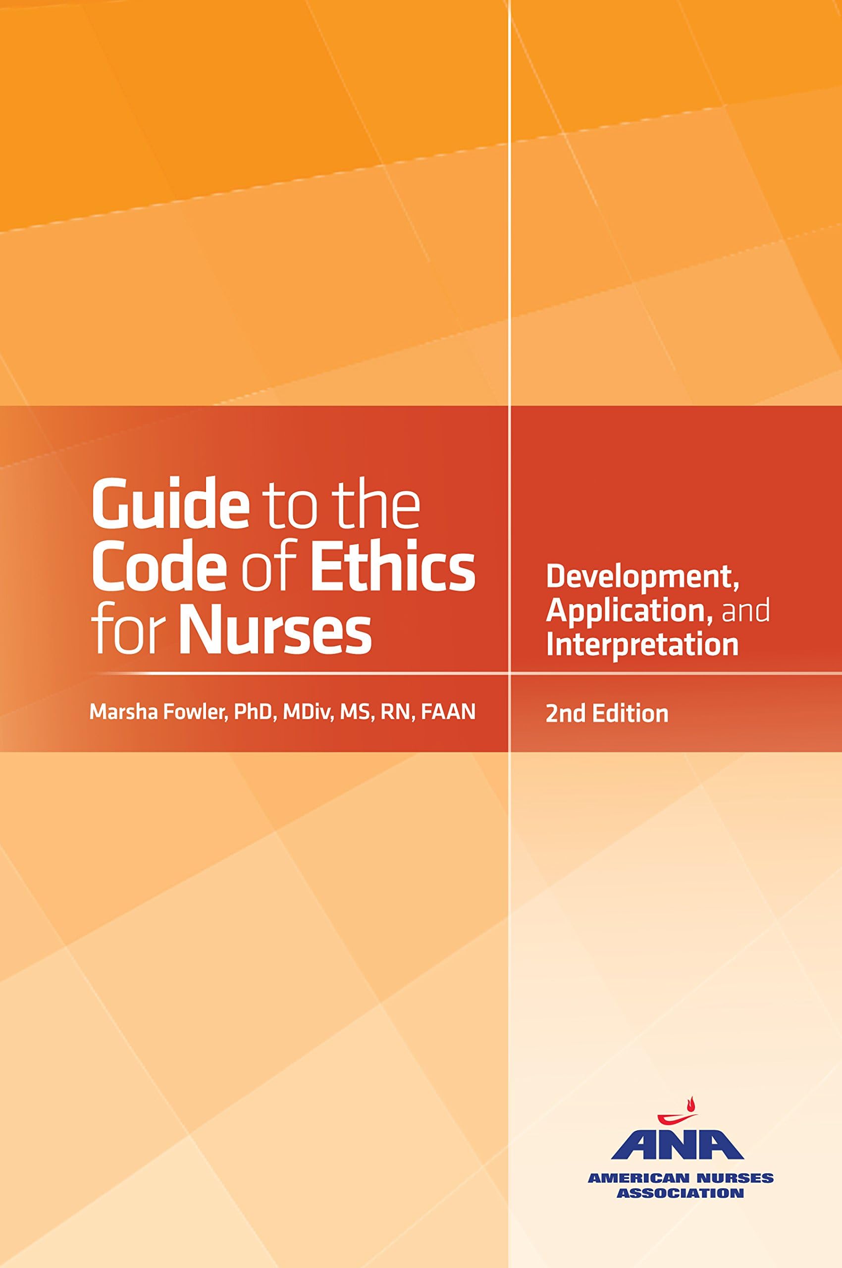 Guide to the Code of Ethics for Nurses: Interpretation and Application Paperback – Import, 1 January 1900
