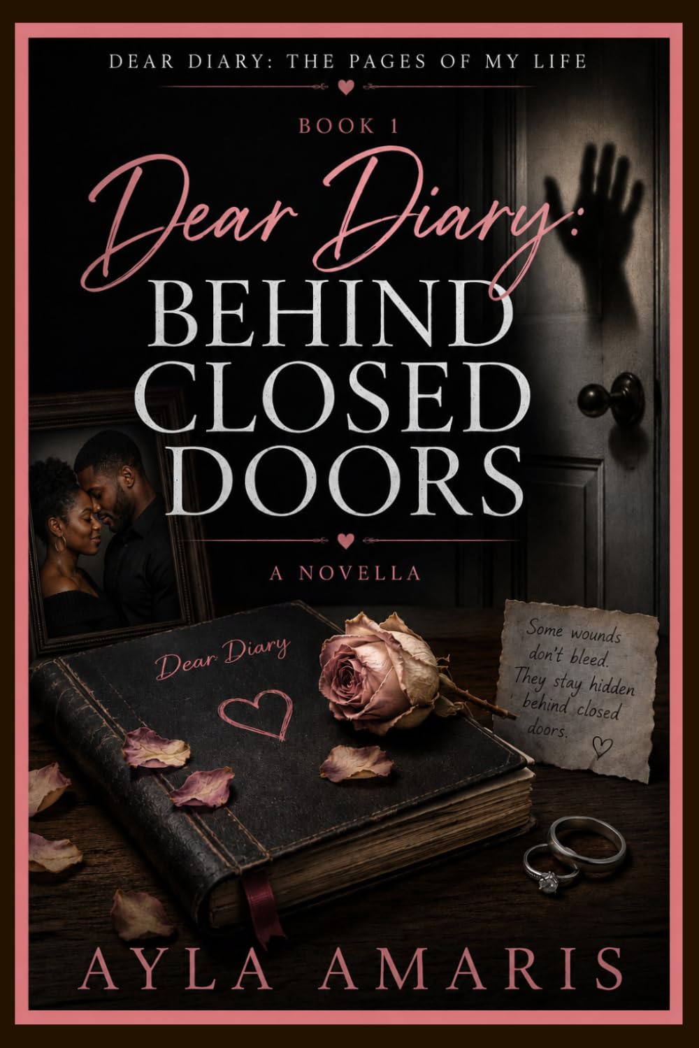 Dear Diary: Behind Closed Doors (Dear Diary: The Pages of My Life Series)