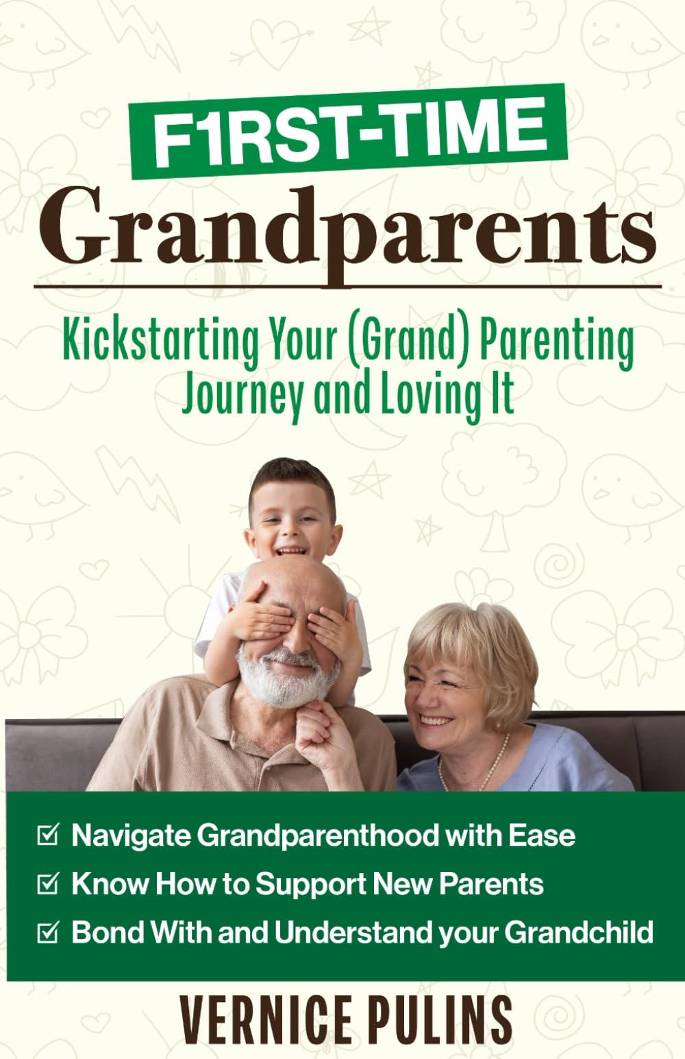 First-Time Grandparents: Kickstarting Your (Grand)Parenting Journey and Loving It