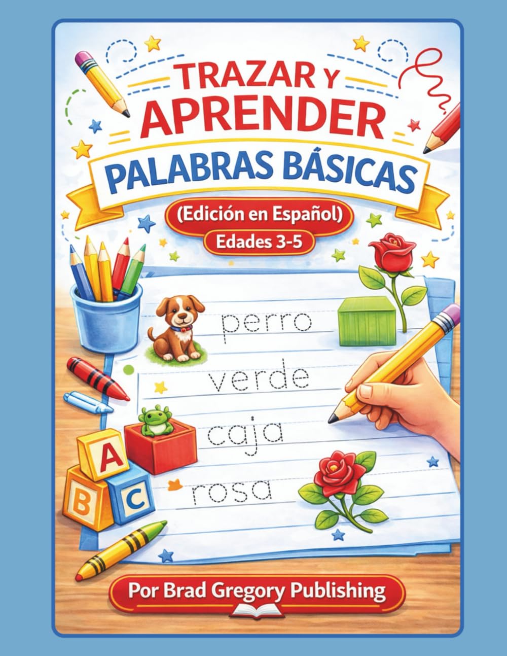Trazar y Aprender Palabras Básicas (Edición en Español) (Children's Early Learning Series)
