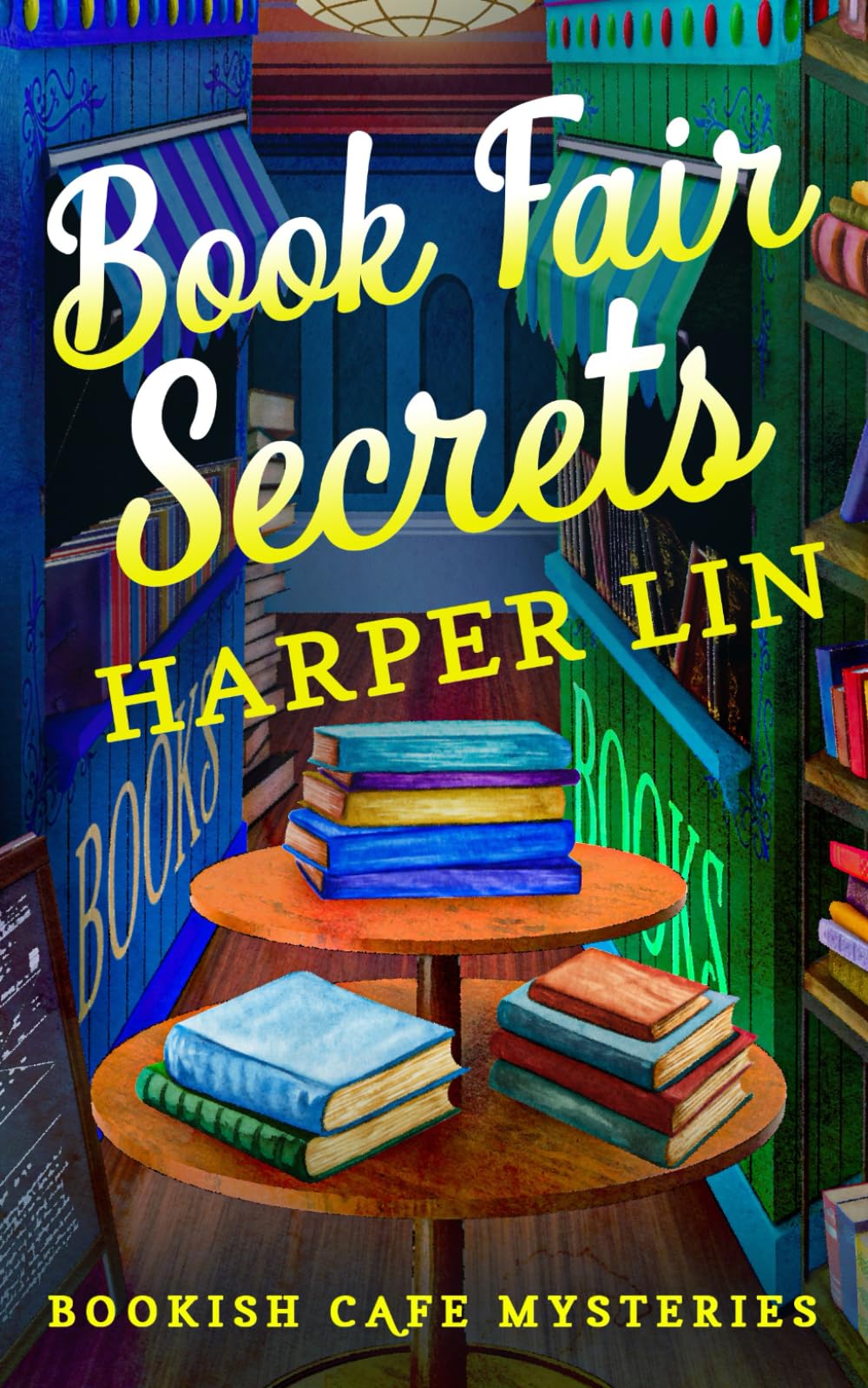 Book Fair Secrets: A Bookish Cafe Mystery: 7