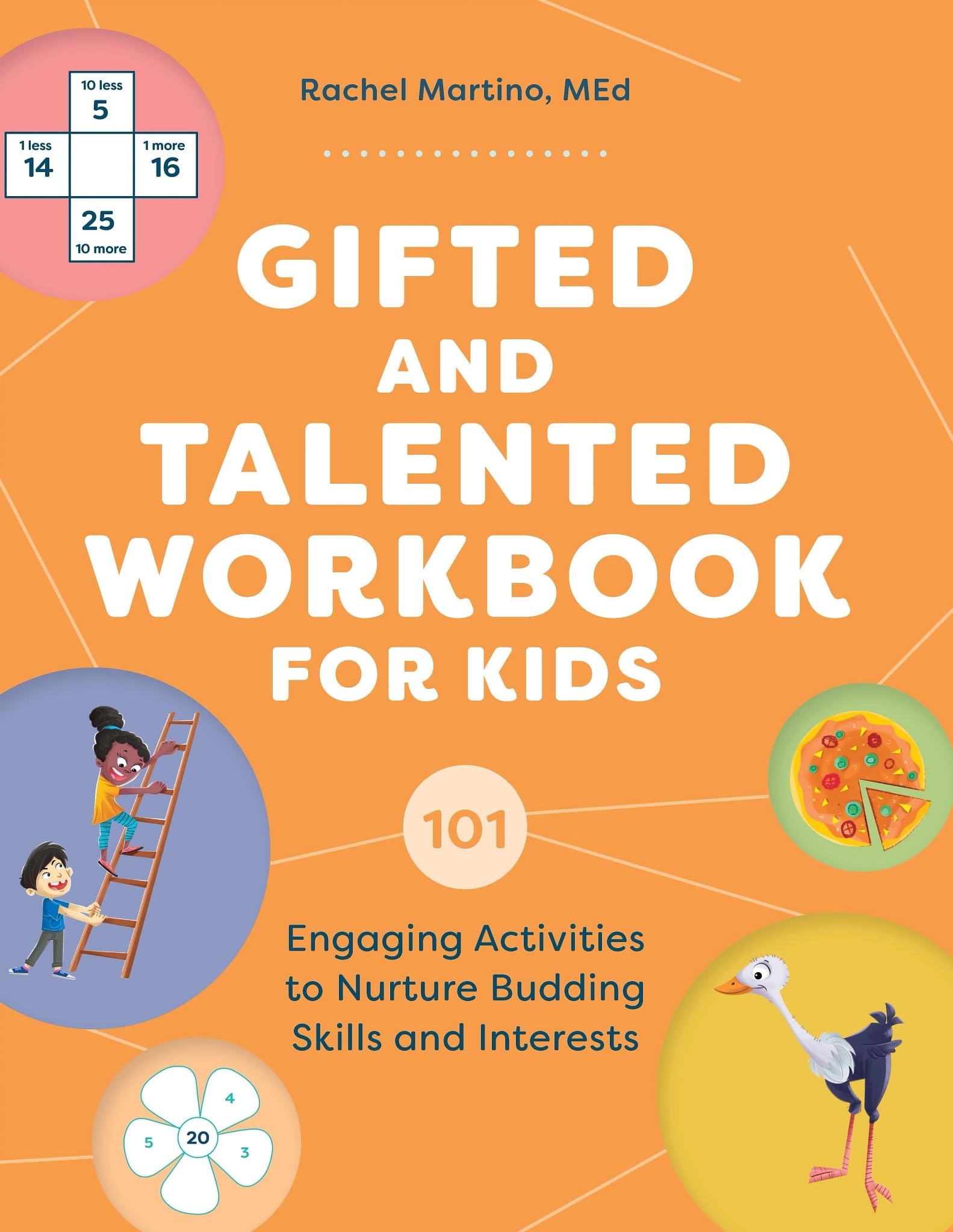 Gifted and Talented Workbook for Kids: 101 Engaging Activities to Nurture Budding Skills and Interests Paperback – September 14, 2021