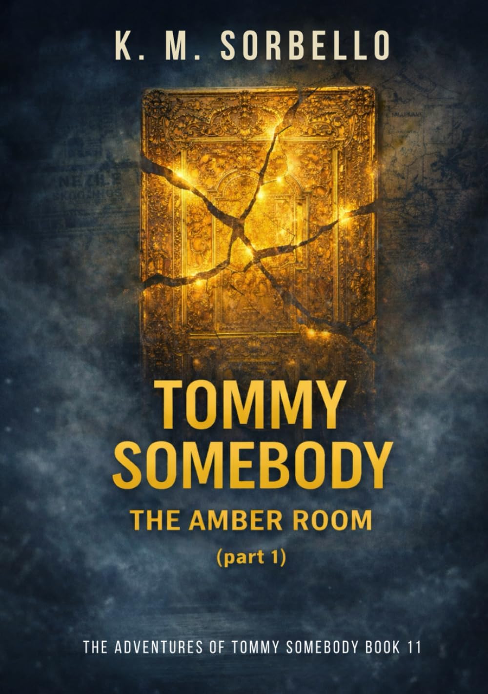 Tommy Somebody: The Amber Room (Part 1) (The Adventures of Tommy Somebody)