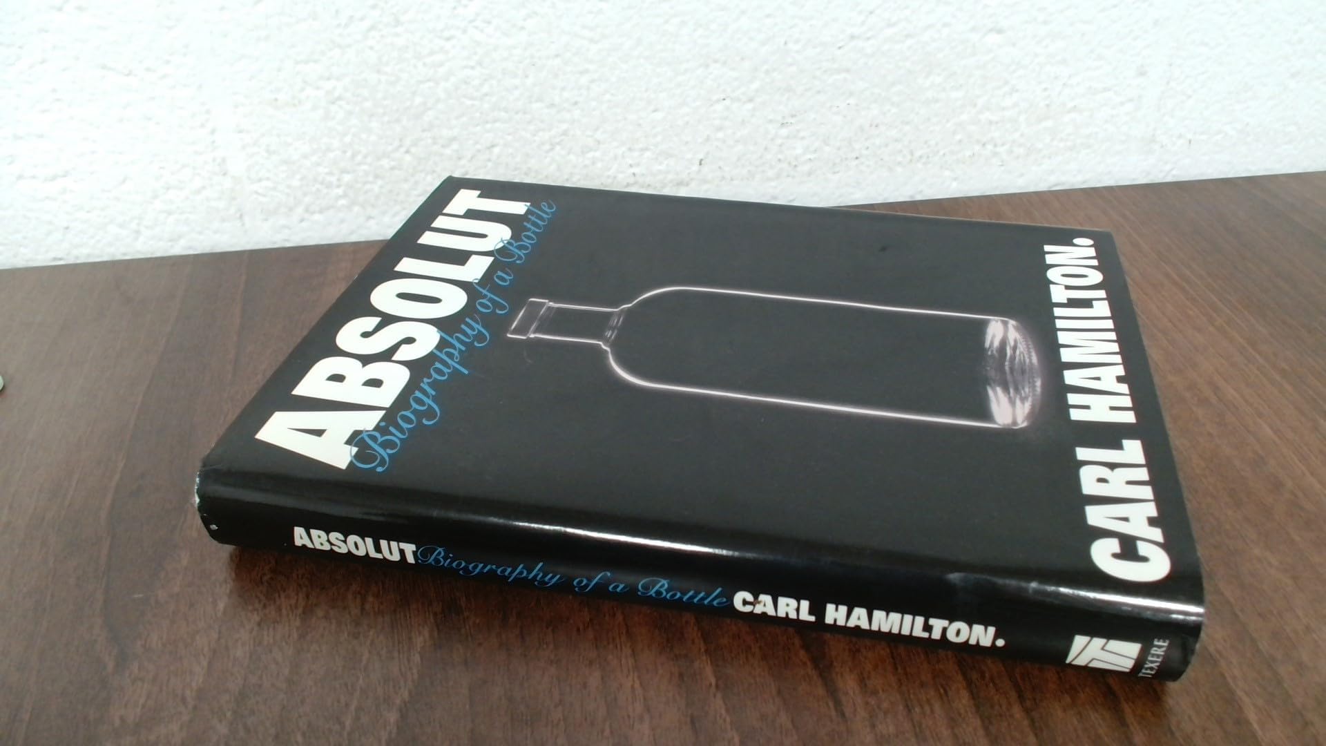 Absolut: Biography of a Bottle