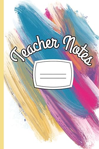 Teacher Gift: Teacher Notes Lined Notebook Journal, Teacher Appreciation, Year End, Thank You Teacher: 6x9 inches, 120 lined pages with margin