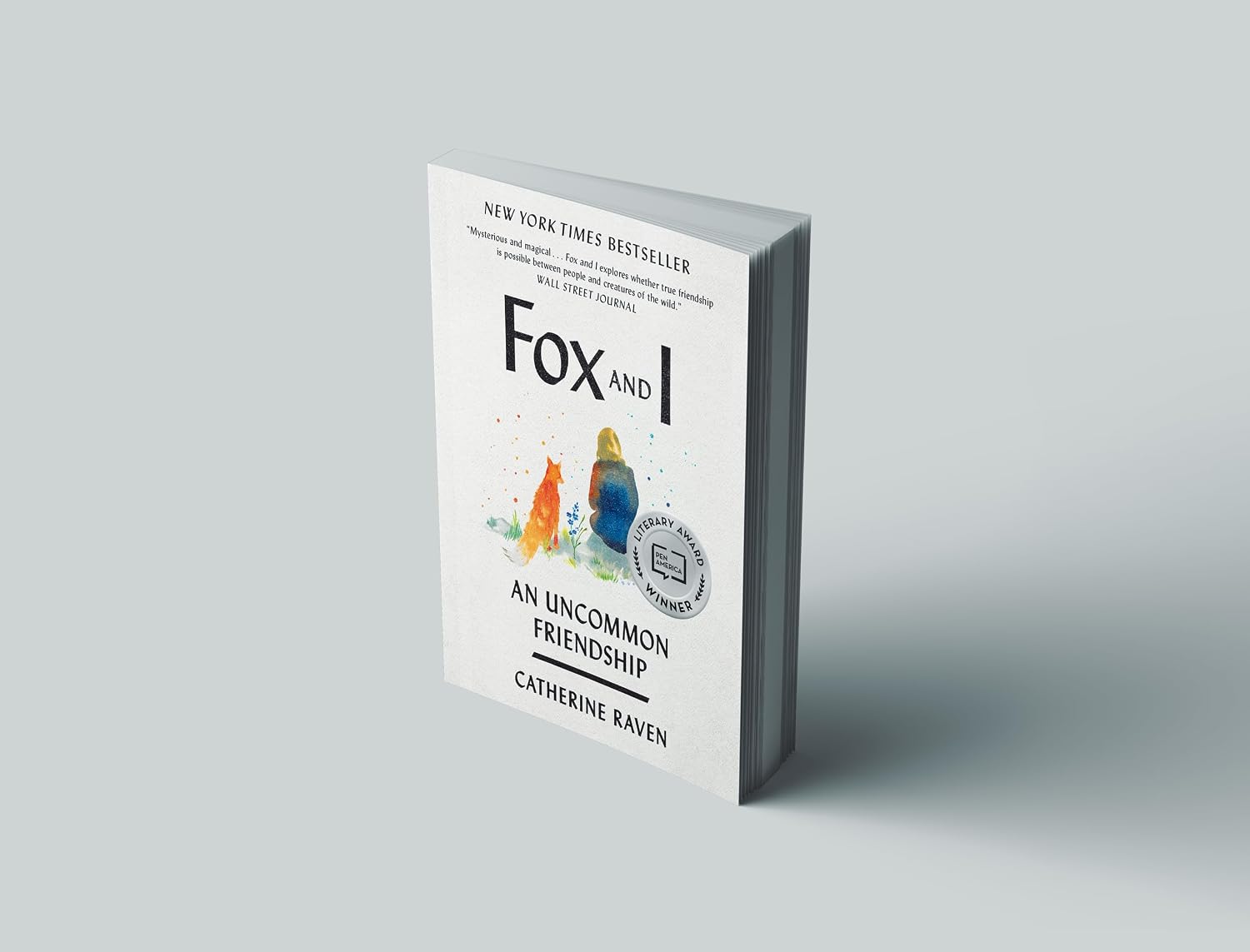 Fox and I: An Uncommon Friendship