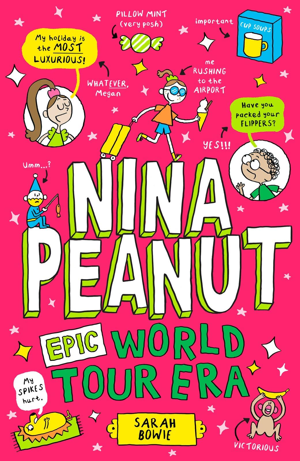 Sarah Bowie Nina Peanut: Epic World Tour Era (Book 3) Paperback