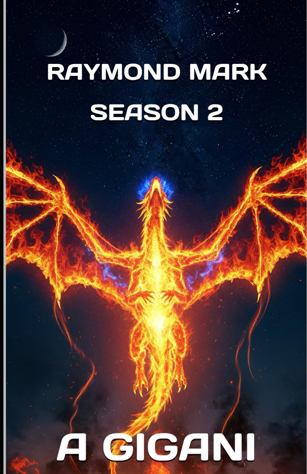 Raymond Mark Season 2 (Elemental Chronicles)