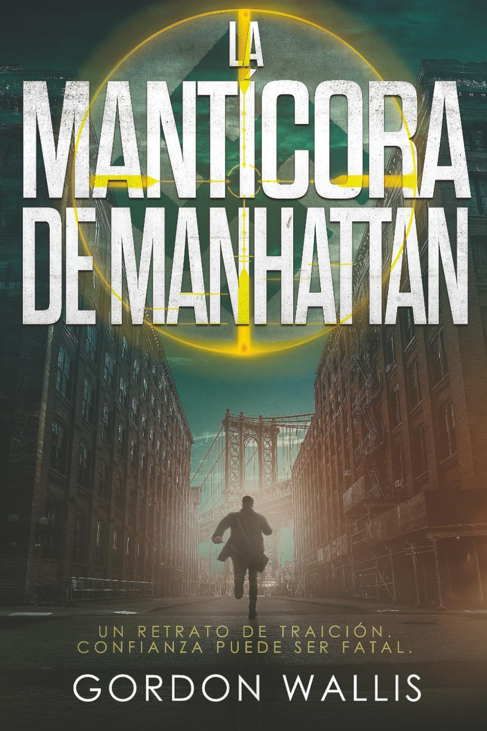 La Mantícora de Manhattan (La saga de Jason Green)