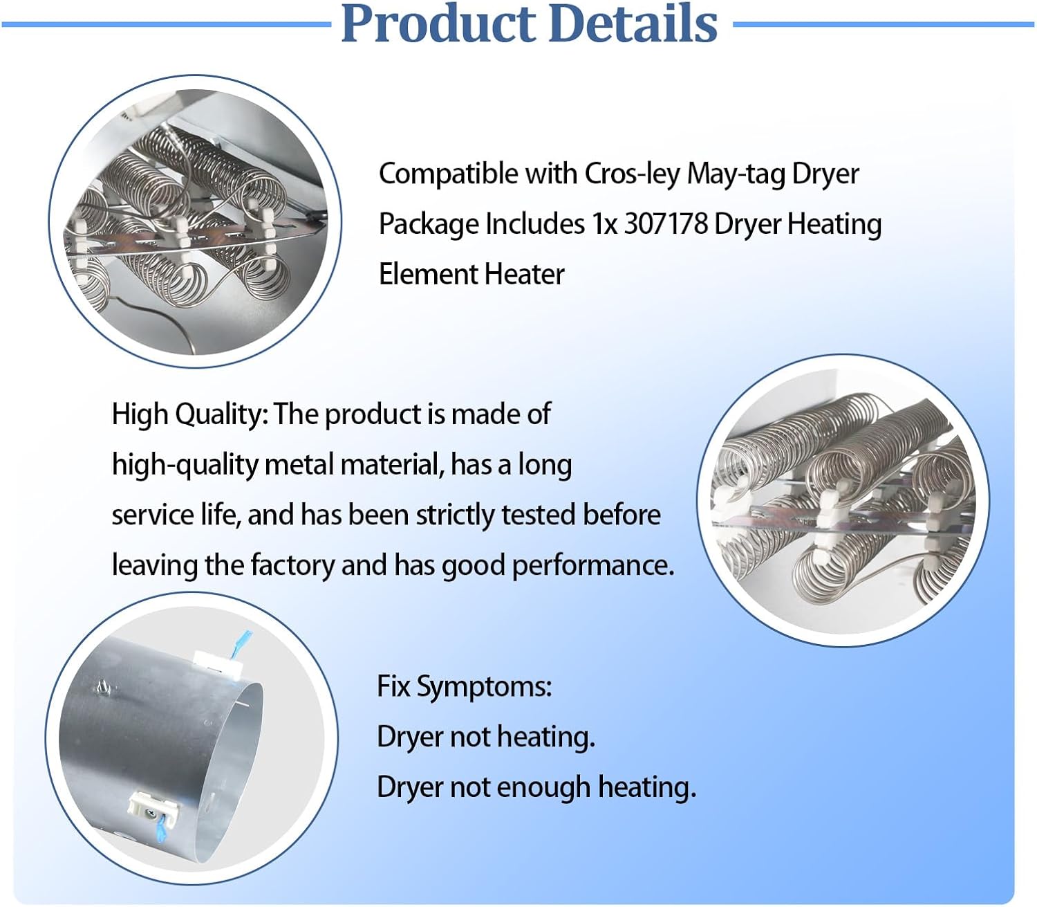 307178 Dryer Heating Element Heater Compatible With Cros-ley May-tag Dryer MDE9606AZW MDE7657AYQ Replaces WP307178 3-7178 484249