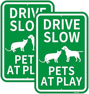 2Pcs "Drive Slow - Pets At Play" Sign | 12" x 18" Engineer Grade Reflective Aluminum,Fade Resistant, Waterproof, Dustproof, UV-Resistant and Durable