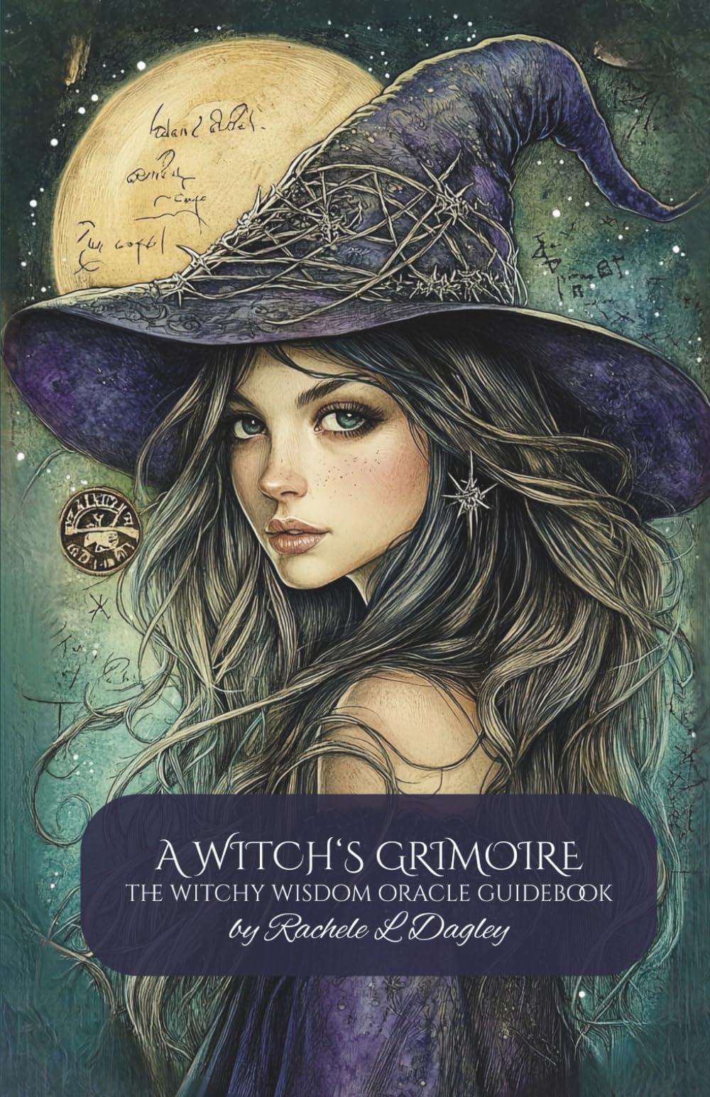 A Witch's Grimoire: The Witchy Wisdom Oracle Guidebook