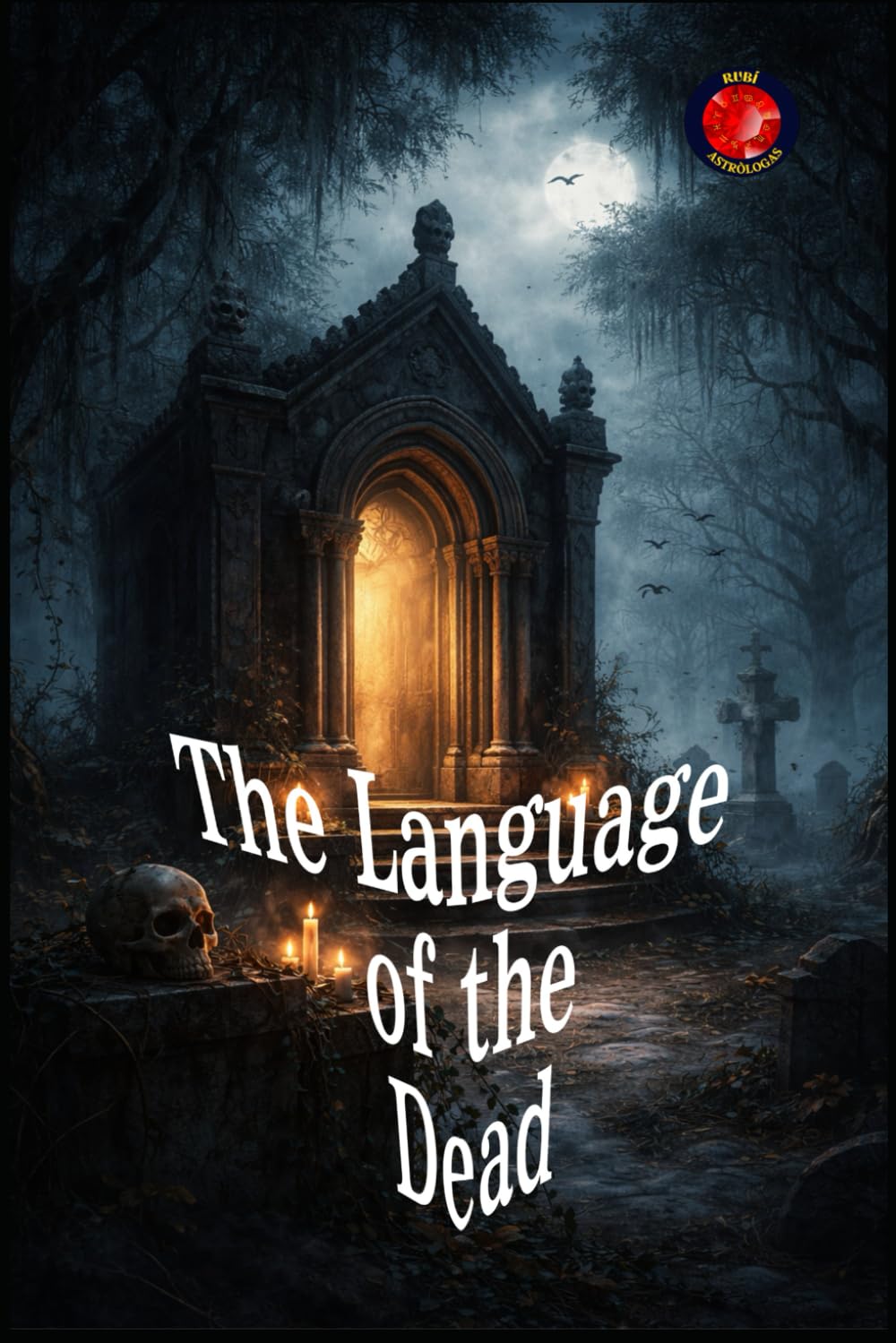 The Language of the Dead