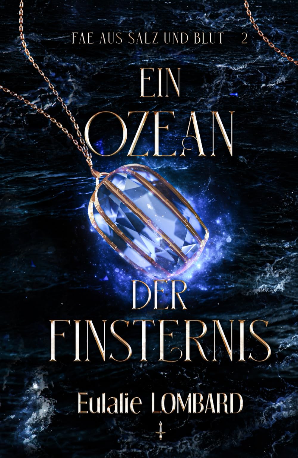 Ein Ozean der Finsternis (Fae aus Salz und Blut)