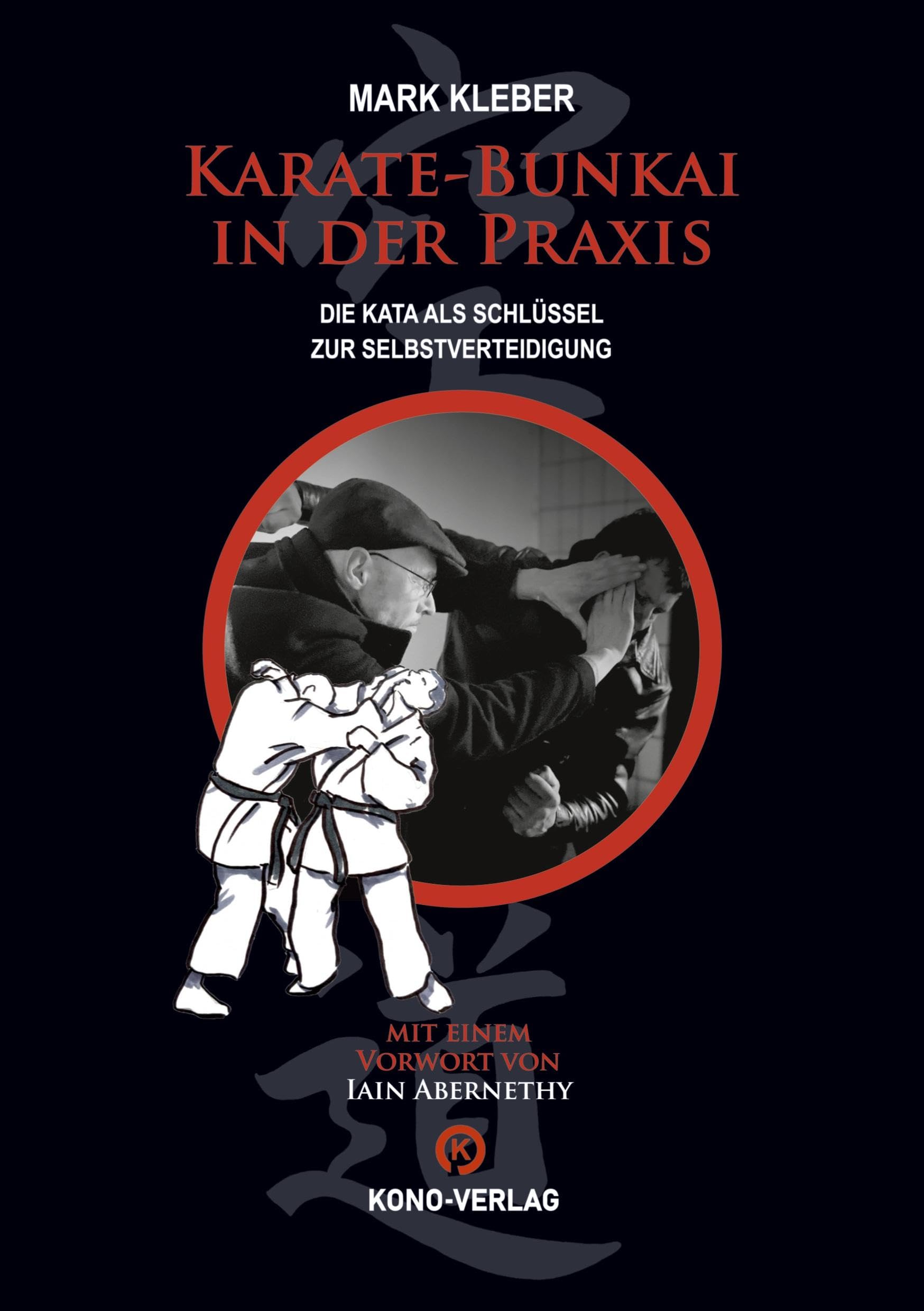 Karate-Bunkai in der Praxis: Die Kata als Schlüssel zur Selbstverteidigung