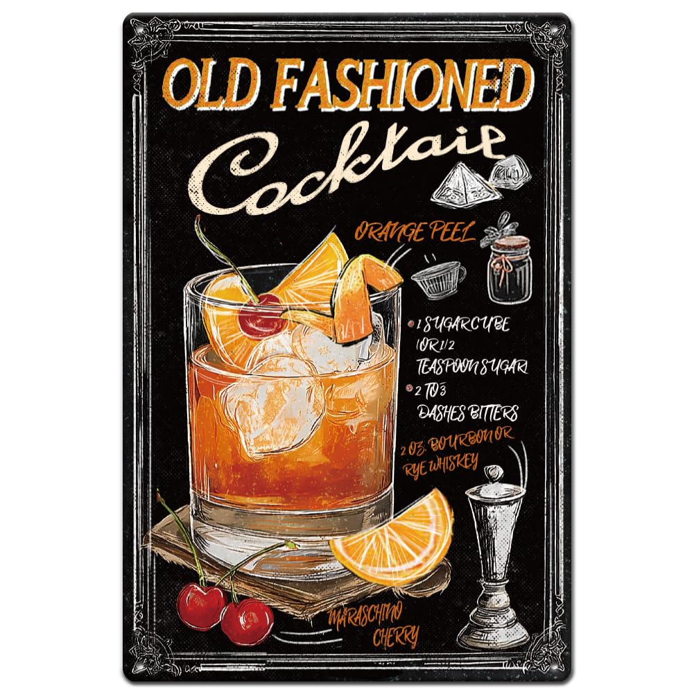 SUPERDANT Oldfashioned Cocktail Metal Signs Cocktail Recipe Tin Signs Bar Sign Wall Plaques Cold Drink Iron Poster Art for Bar Pub Kitchen Home Man Cave Gift Vintage Decor