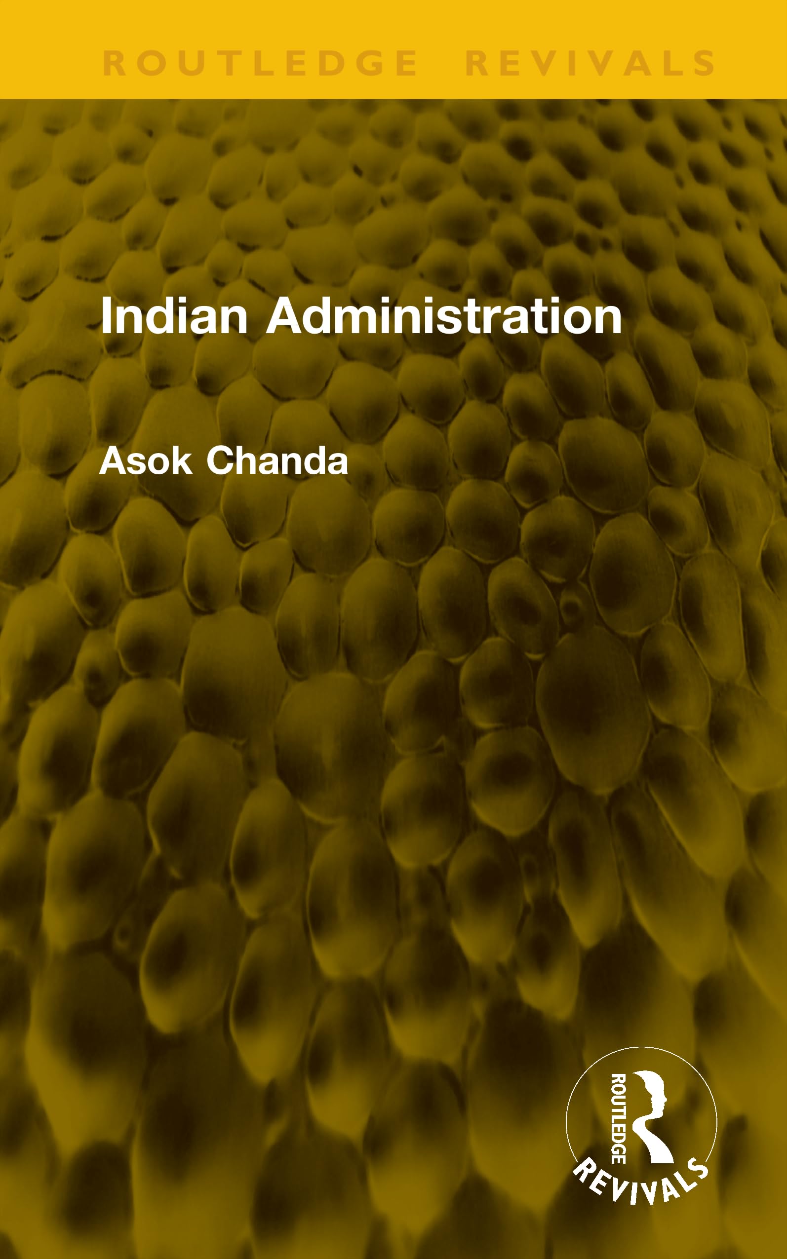 Indian Administration (Routledge Revivals)
