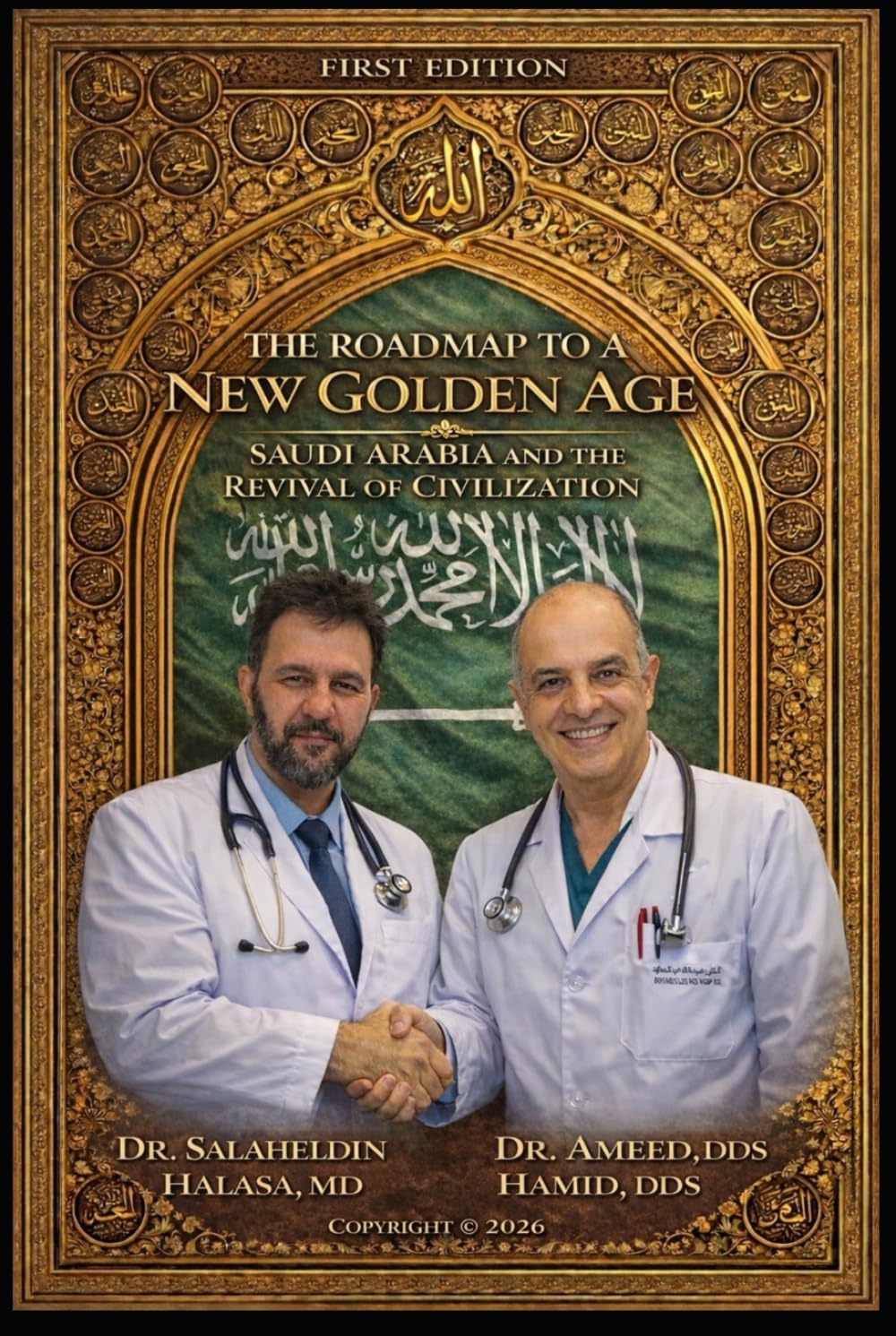 THE ROADMAP TO A NEW GOLDEN AGE: SAUDI ARABIA AND THE REVIVAL OF CIVILIZATIONS