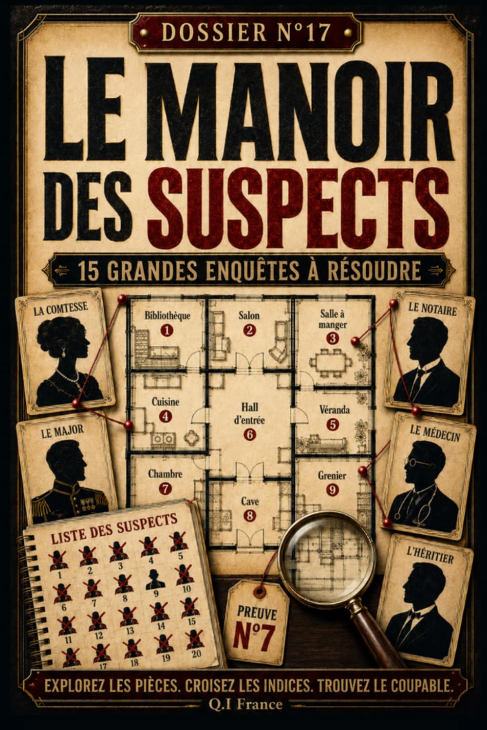 Le Manoir des Suspects: Livre-jeu d’enquête et de logique pour adultes | énigmes visuelles à résoudre | Des pièces, des grilles, 1 coupable - livre ... Enquêtes Criminelles- Trouve le bon coupable)