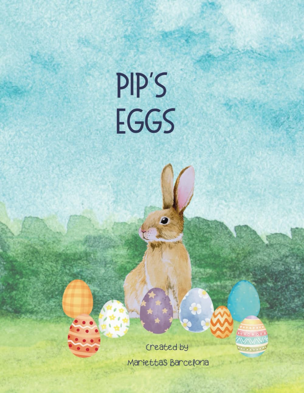 Pip's eggs: An Easter story with strong values