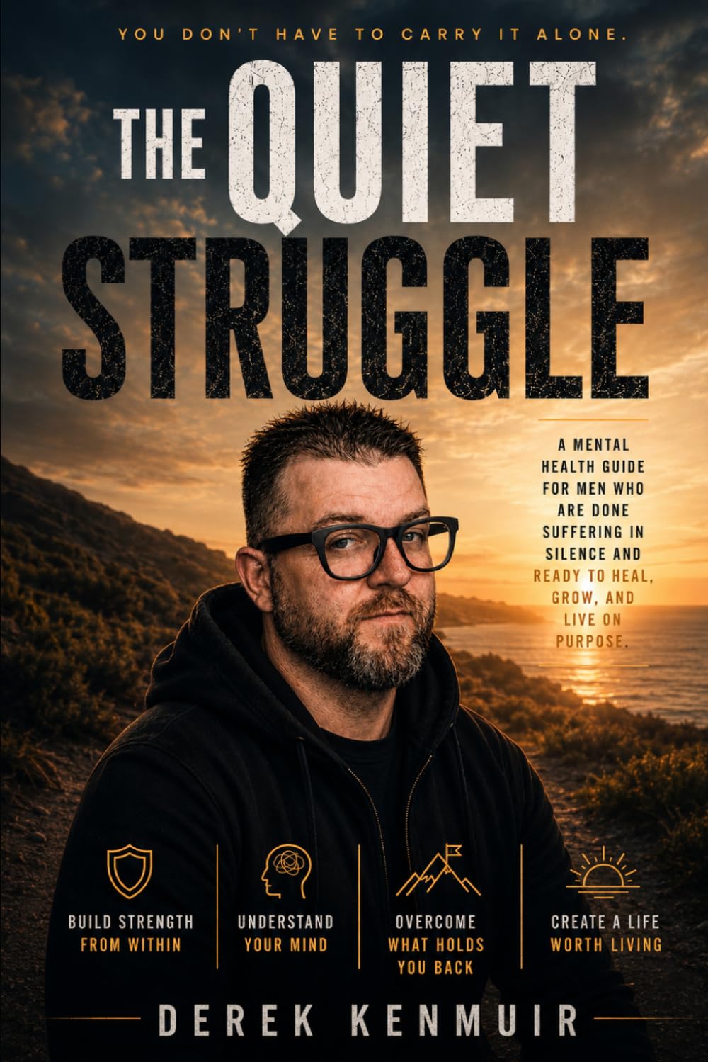 The Quiet Struggle (Men's Mental Health)