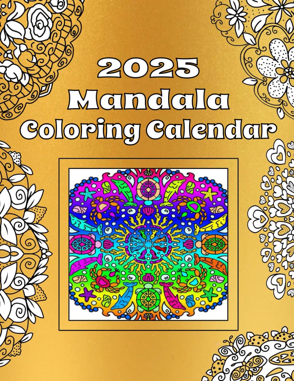 2025 Mandala Coloring Calendar
