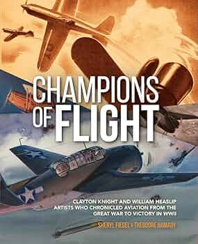 Amazon.com: Champions of Flight: Clayton Knight and William