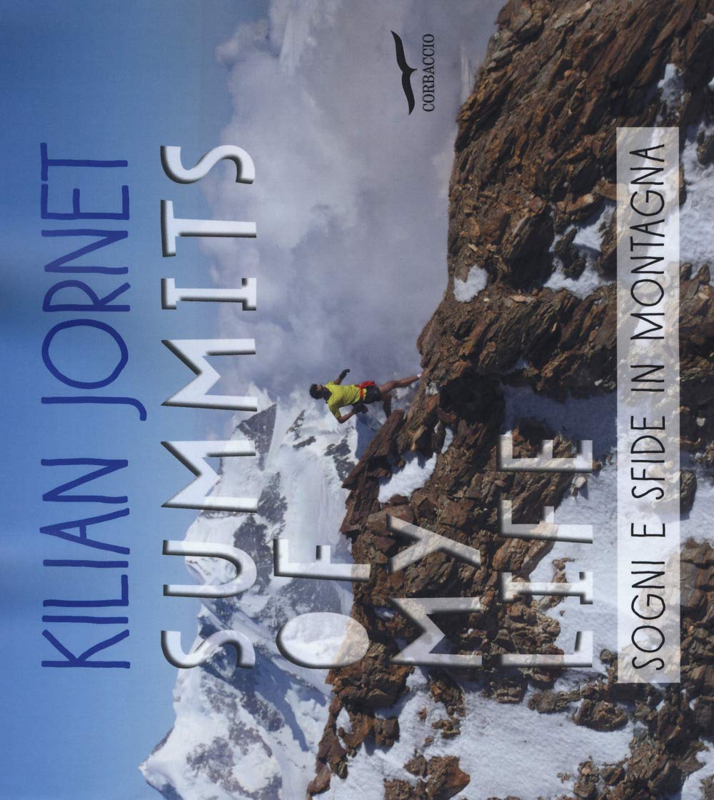 Summits Of My Life. Sogni E Sfide In Montagna. Ediz. A Colori - 4