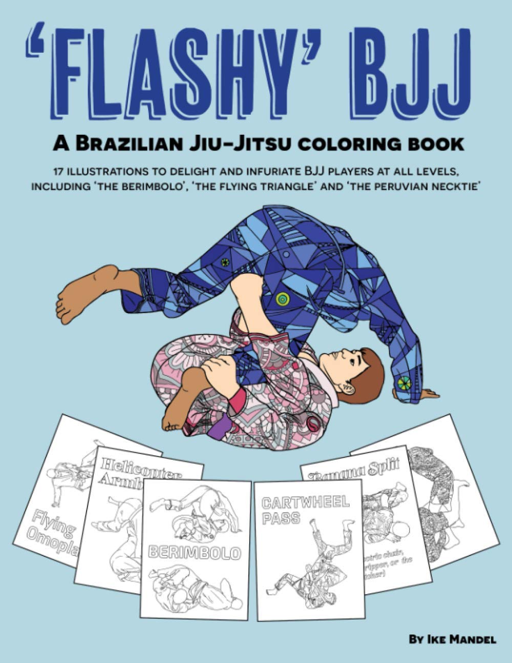 Flashy BJJ: A Brazilian Jiu-Jitsu coloring book