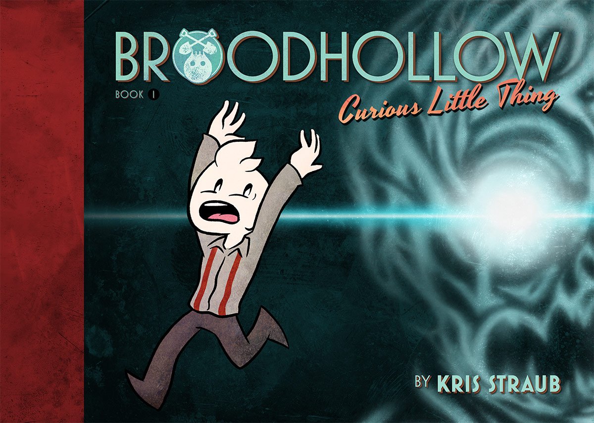 Broodhollow: Curious Little Thing: Book 1