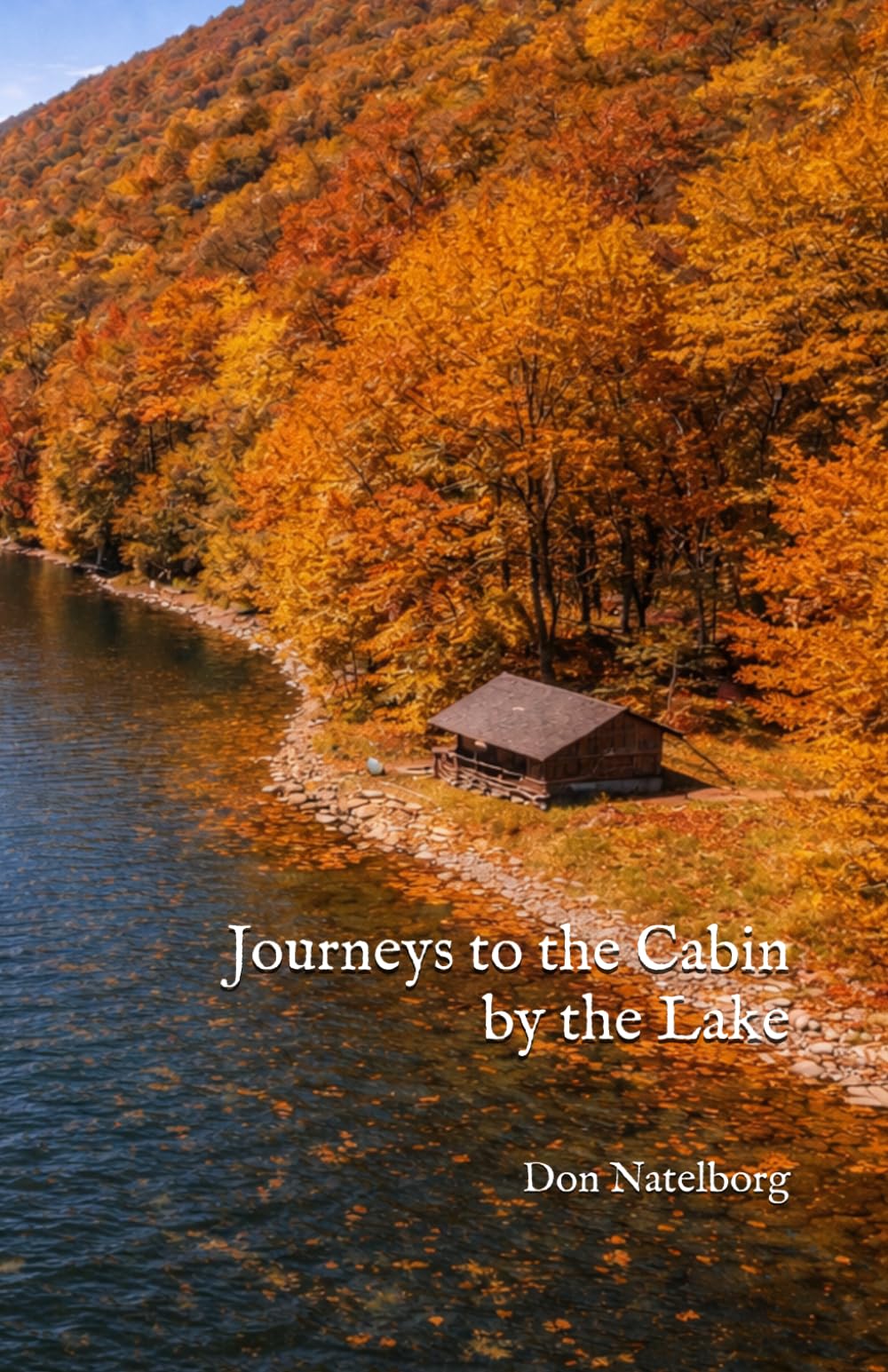 Journeys to the Cabin by the Lake