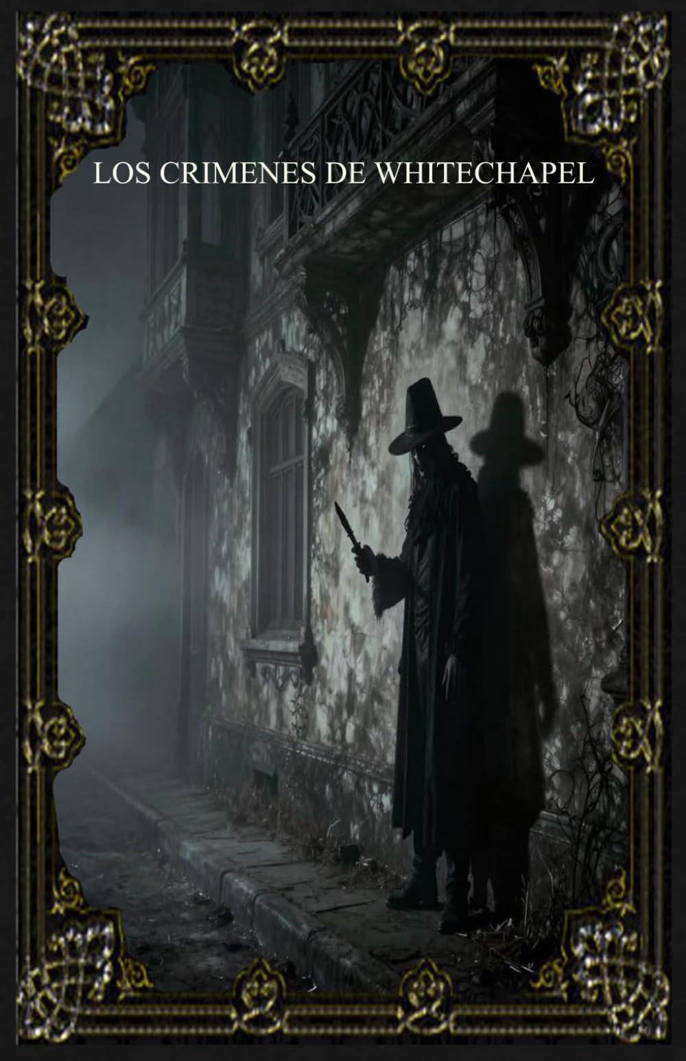 LOS CRIMENES DE WHITECHAPEL