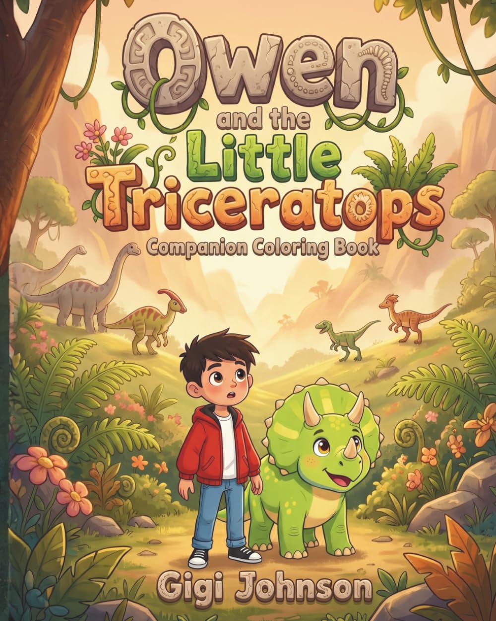 Owen and the Little Triceratops Companion Coloring Book (Epic Kids Adventures)