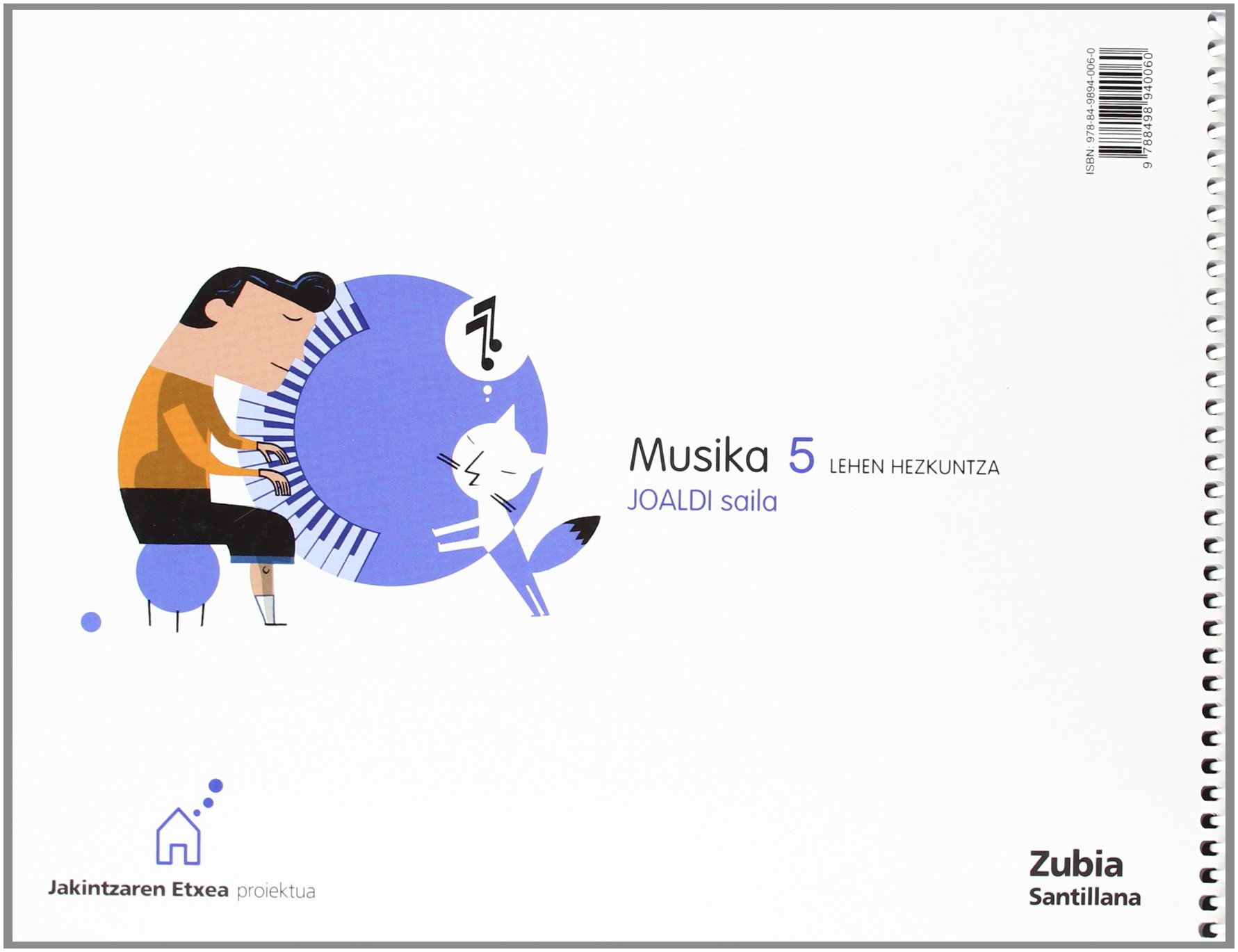 MUSIKA 5 LEHEN HEZKUNTZA JOALDI SAILA JAKINTZAREN ETXEA
