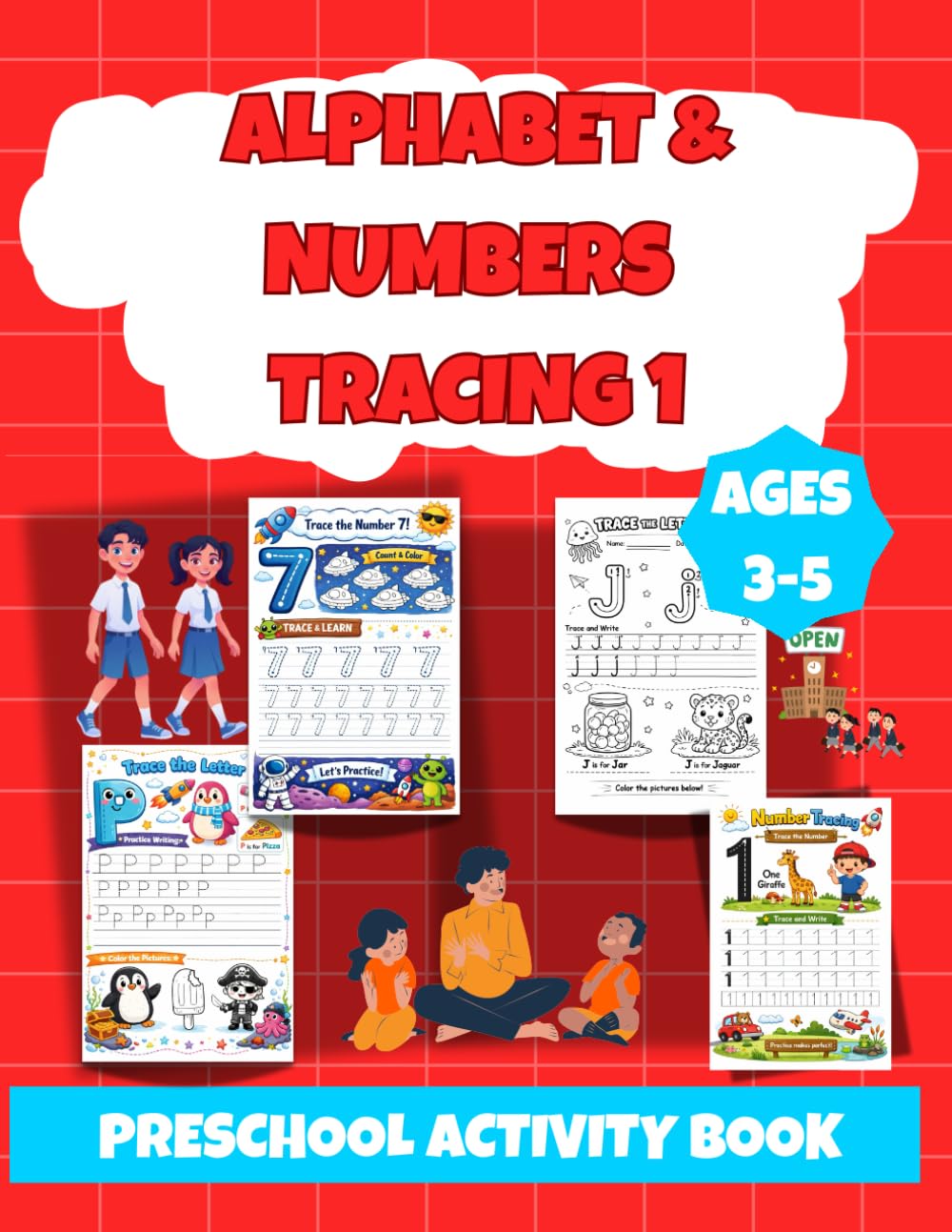 Kids Learning Worksheet: Alphabet & Numbers Tracing, Workbook for Kids, Preschool Activity Book, Learning & Activities for Ages 3-5, Learn to write