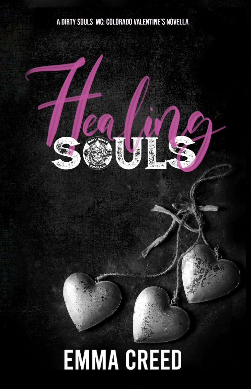 Healing Souls: A Dirty Souls MC: Colorado Valentines Novella