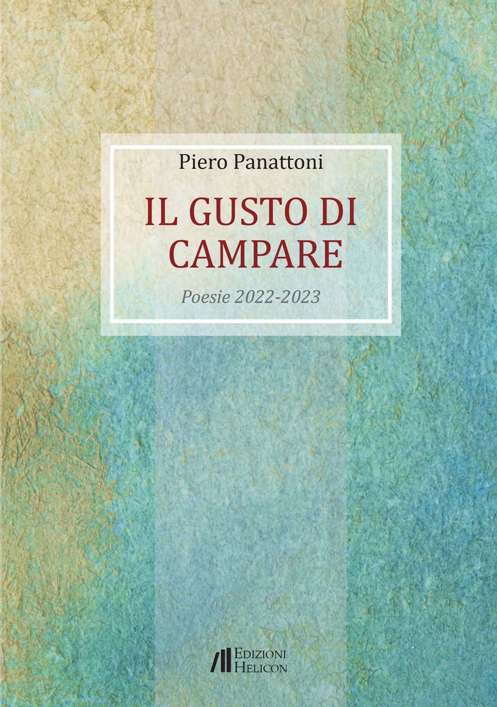 Il Gusto Di Campare. Poesie 2022-2023 - 4