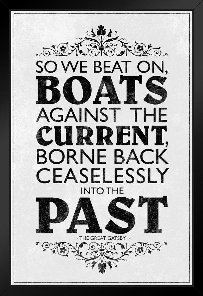 ProFrames The Great Gatsby So We Beat On Boats Against The Current