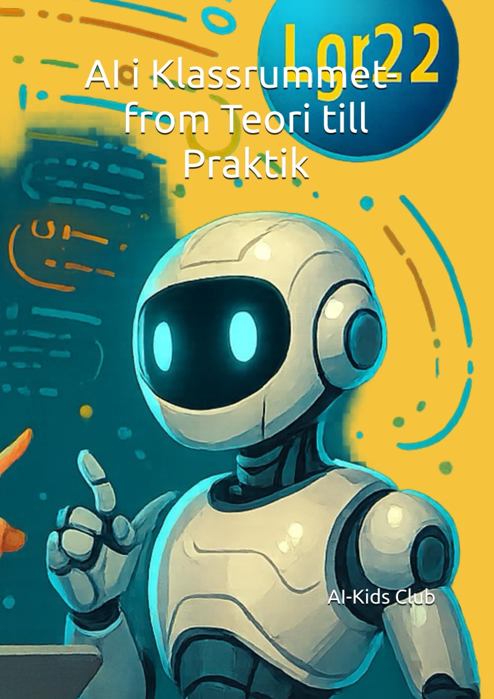 AI i Klassrummet – from Teori till Praktik