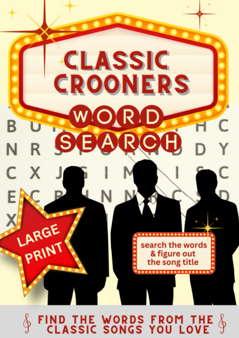Classic Crooners Wordsearch Puzzle Book: Find The Words From The Classic Songs You Love