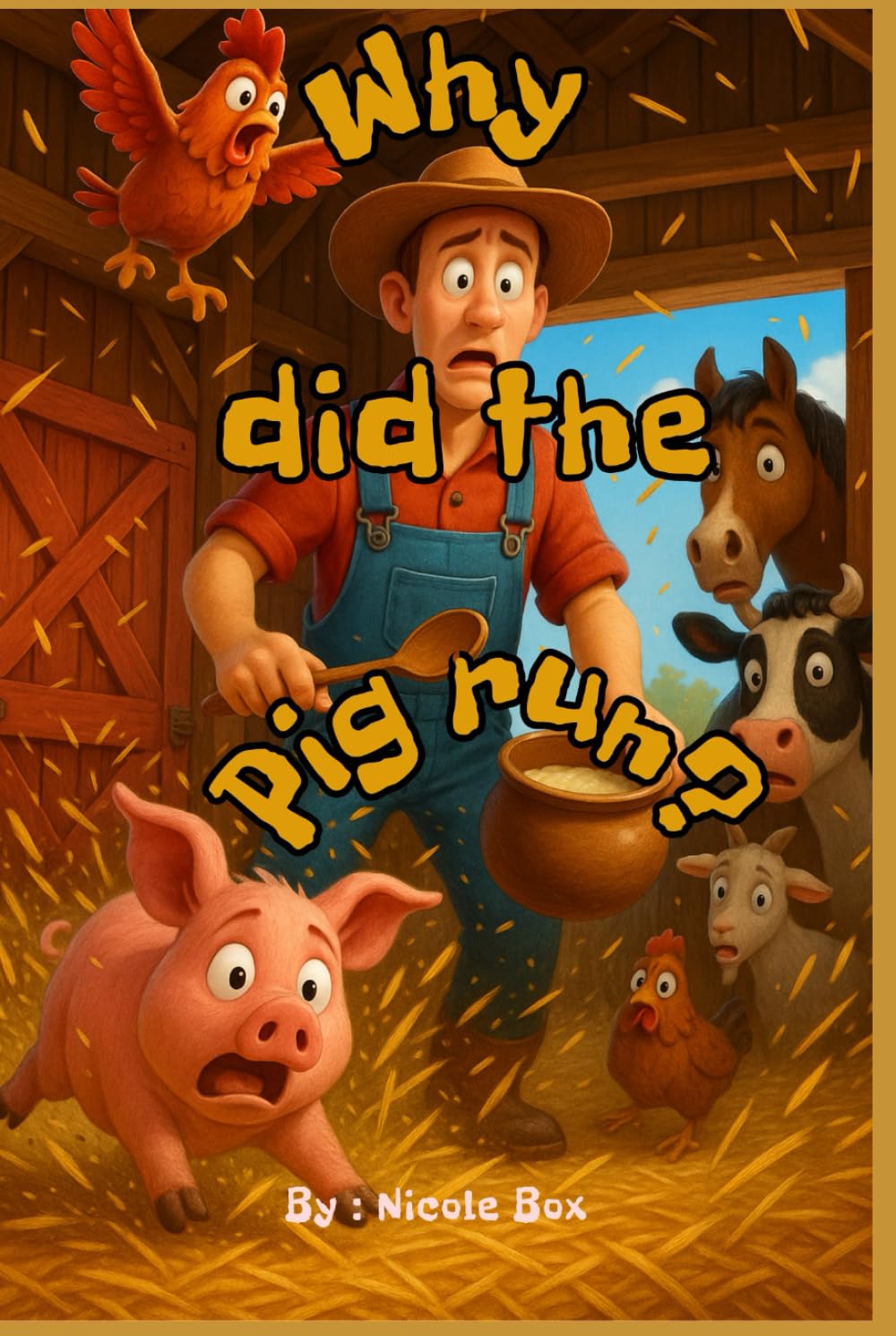Why did the Pig run?