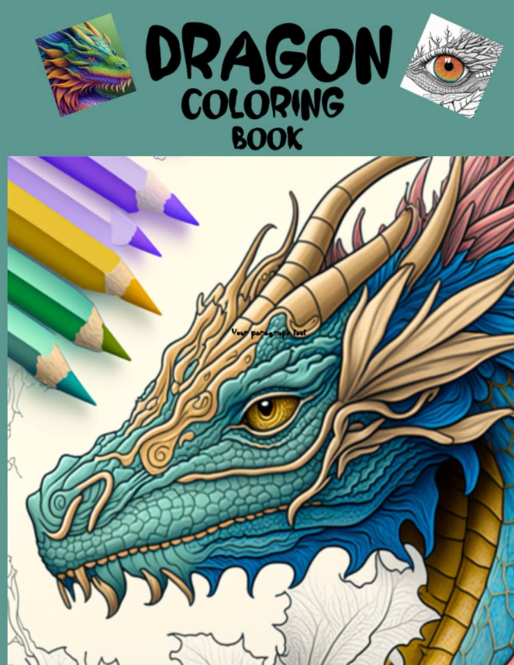 Dragon Coloring Book - Many Dragon's to Color for Stress Relief, Relaxation: Reduce Stress, Relax, One-of-a-kind pictures to color to help relieve bad moods while coloring