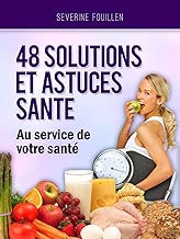 Download 48 solutions et astuces pour optimiser votre capital sante PDF
