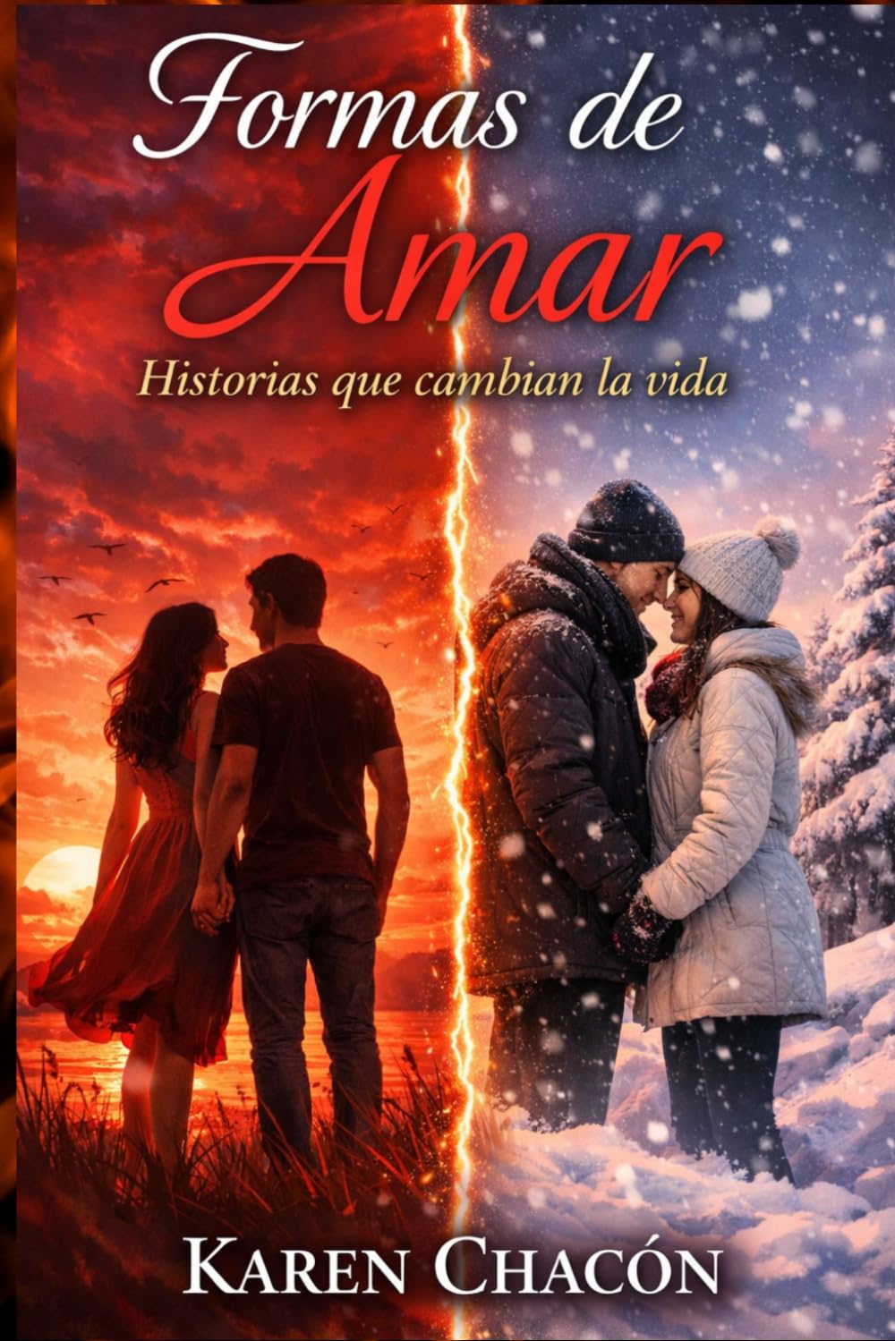 FORMAS DE AMAR: Historias que cambian la vida