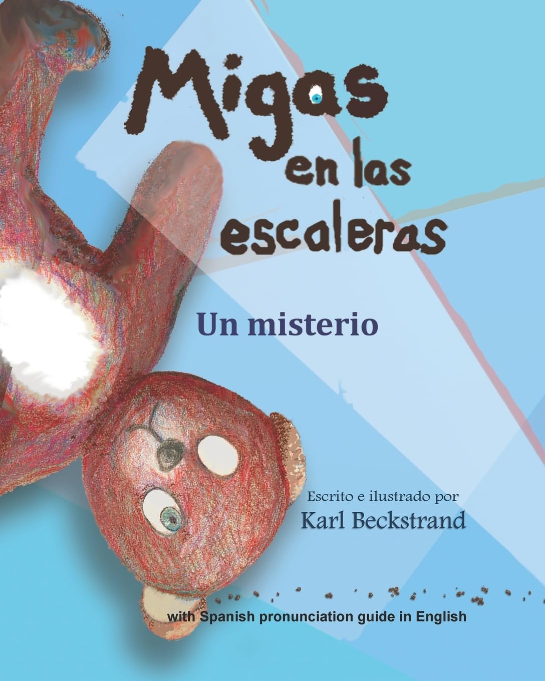 Migas en las escaleras: Un misterio (Mini-mysteries for Minors) (Spanish Edition)