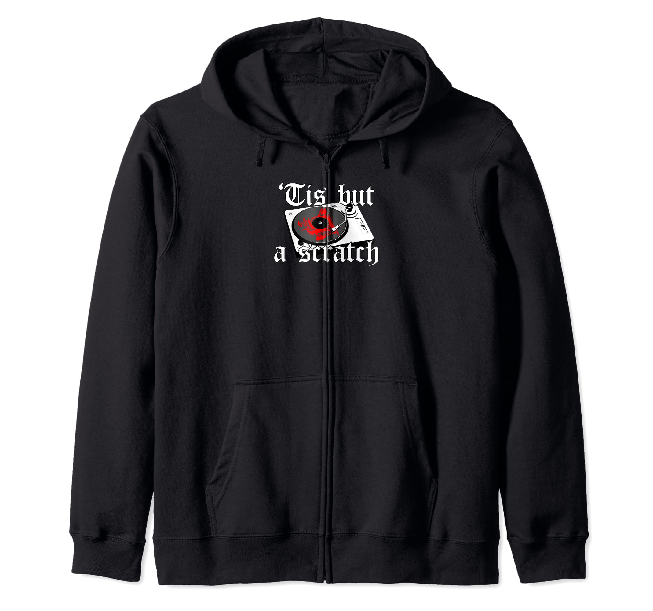 'Tis but a scratch Zip Hoodie
