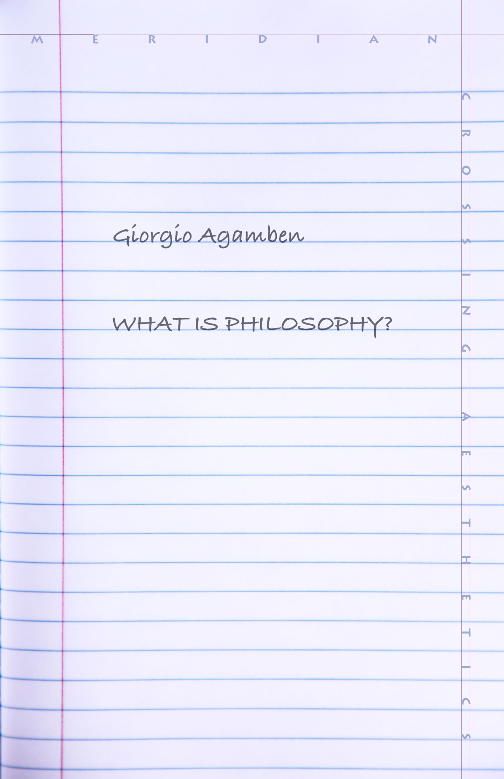 What Is Philosophy? (Meridian: Crossing Aesthetics)